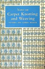 Carpet Knotting and Weaving