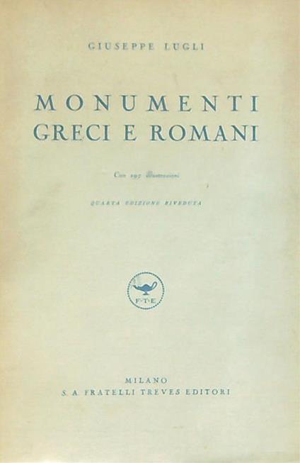 Monumenti greci e romani - Giuseppe Lugli - copertina