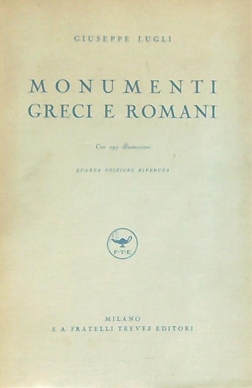 Monumenti greci e romani - Giuseppe Lugli - copertina