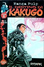 Il destino di Kakugo 6