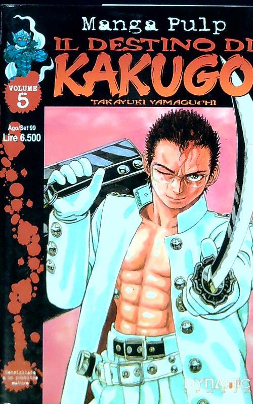 Il destino di Kakugo 5