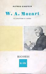 W.A. Mozart il carattere e l'opera