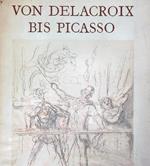 Von Delacroix bis Picasso