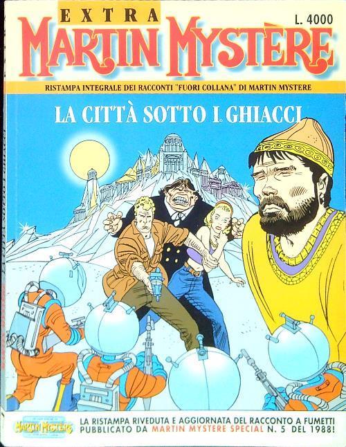 Martin Mystère Extra 7. La città sotto i ghiacci - copertina