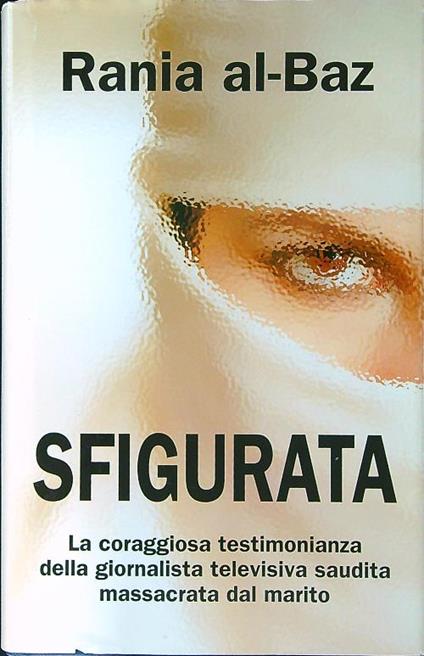 Sfigurata - Rania Al-Baz - copertina
