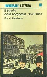 il trionfo della borghesia 1848-1875