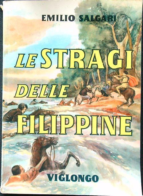 Le stragi delle Filippine - Emilio Salgari - copertina