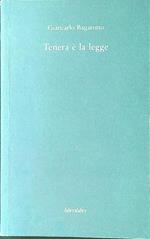 Tenera è la legge