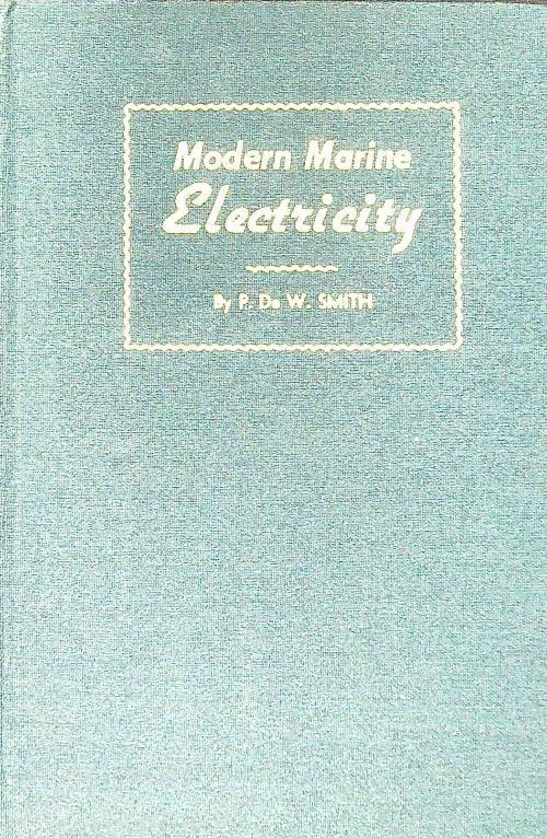 Modern Marine Electricity - P.De W. Smith - copertina