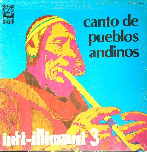 Inti-illimani 3. Canto de Pueblo Andinos. Vinile