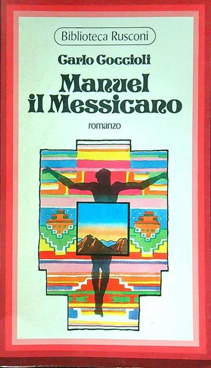Manuel il messicano - Carlo Coccioli - copertina