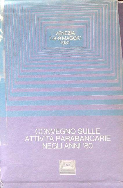 Convegno sulle attività parabancarie negli anni 80 5 voll. - copertina