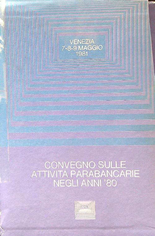 Convegno sulle attività parabancarie negli anni 80 5 voll. - copertina