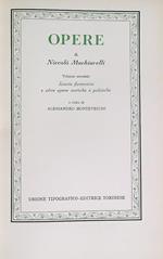 Opere. Istorie fiorentine e altre opere storiche e politiche