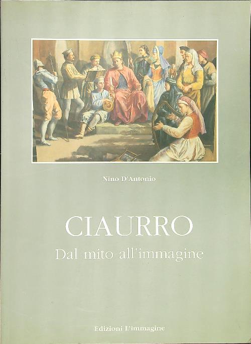 Ciaurro dal mito all'immagine