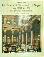 La Camera di Commercio di Napoli dal 1808 al 1978