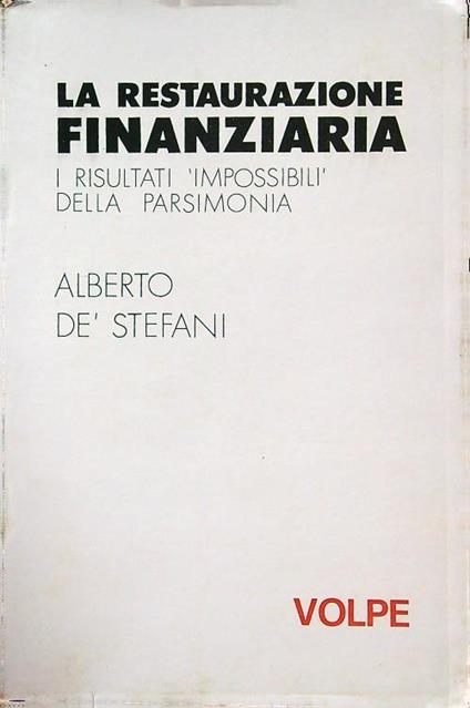 La restaurazione finanziaria - Alberto De Stefani - copertina