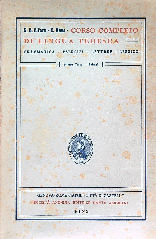 Corso Completo di Lingua Tedesca. Volume terzo. Sintassi