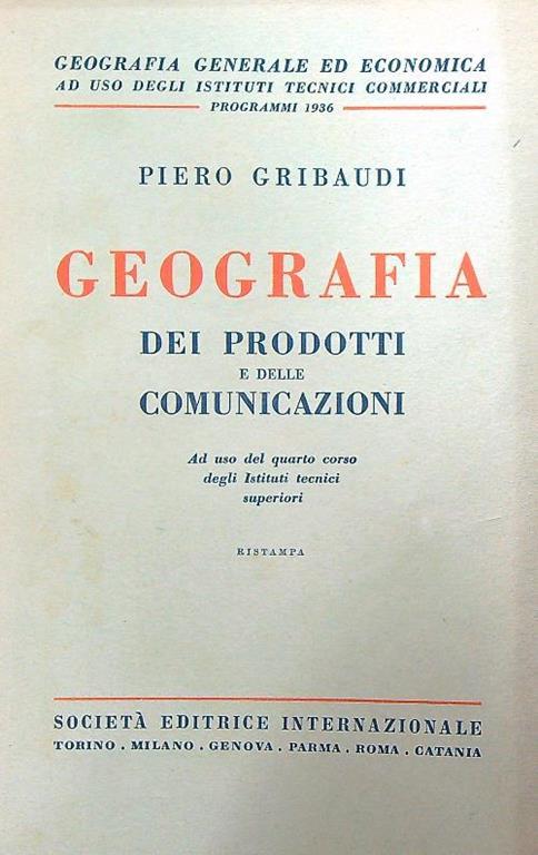 Geografia dei prodotti e delle comunicazioni - Piero Gribaudi - copertina