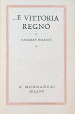 ....e Vittoria regno'