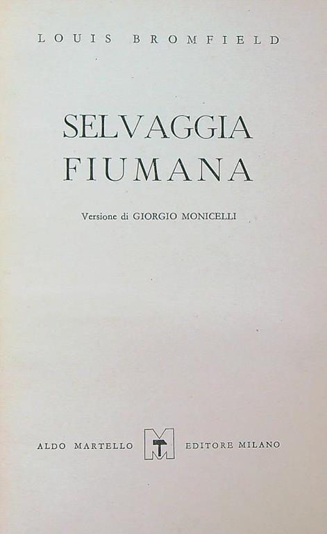 Selvaggia fiumana - Louis Bromfield - copertina