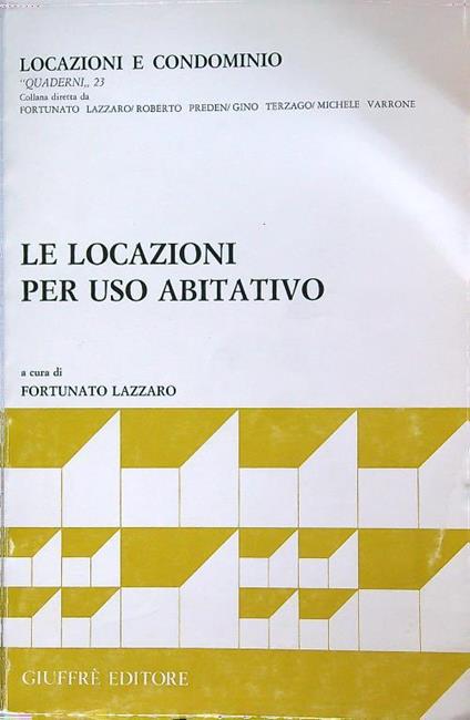 Le locazioni per uso abitativo - Fortunato Lazzaro - copertina