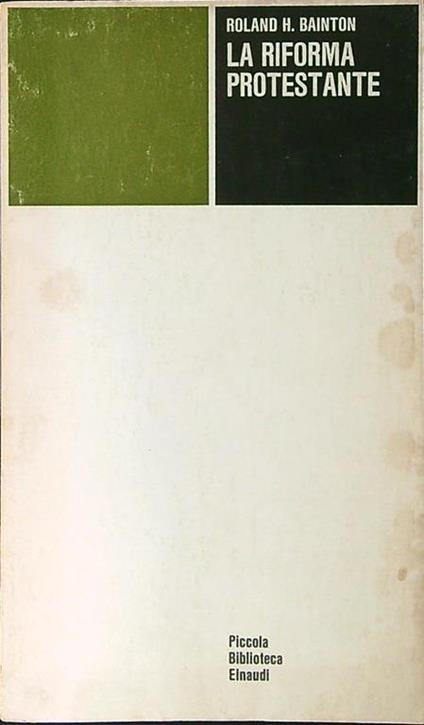 La riforma protestante - Roland H. Bainton - copertina