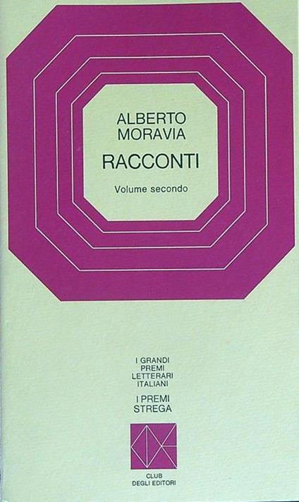 Racconti. Volume secondo - Alberto Moravia - copertina