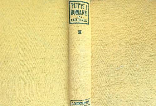 Tutti i romanzi. Volume II