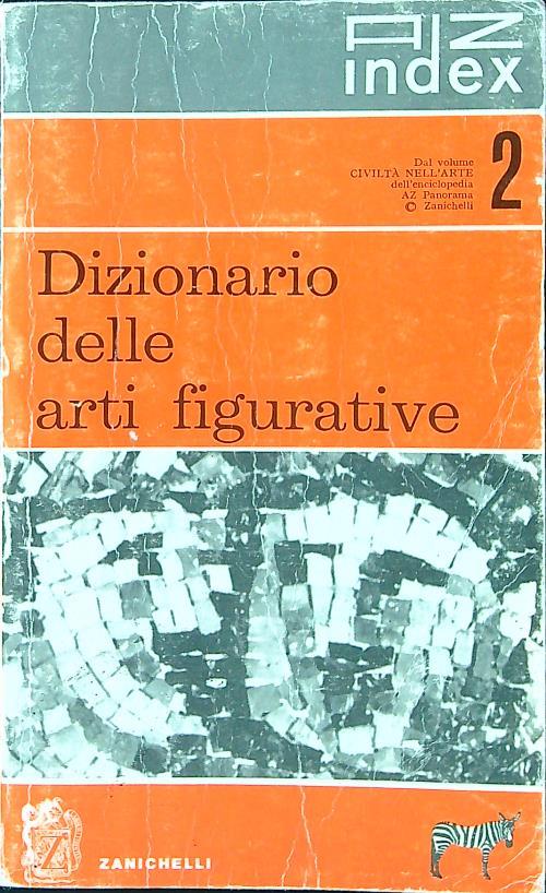 ?Dizionario delle arti figurative