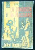 La conquista di Plassans vol. I