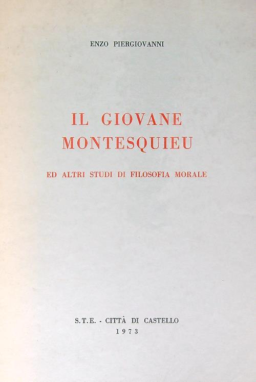 Il giovane Montesquieu ed altri studi di filosofia morale