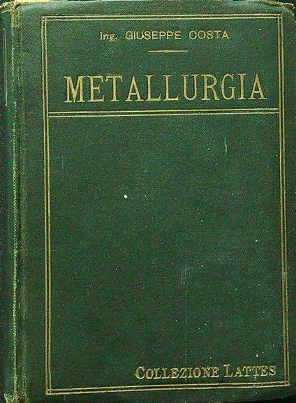 Metallurgia - Giuseppe Costa - copertina