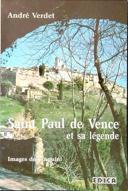 Saint Paul de Vence et sa légende - André Verdet - copertina
