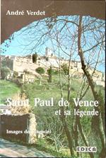 Saint Paul de Vence et sa légende