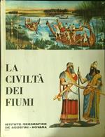 Le civilta' dei fiumi