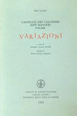 Cantique des colonnes. Sept sonnets.  Palme. Variazioni