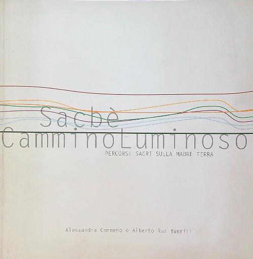 Sacbè cammino Luminoso