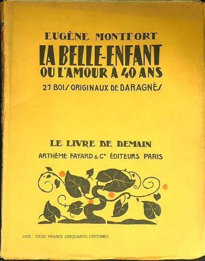 La belle-enfant ou l'amour a 40 ans - copertina