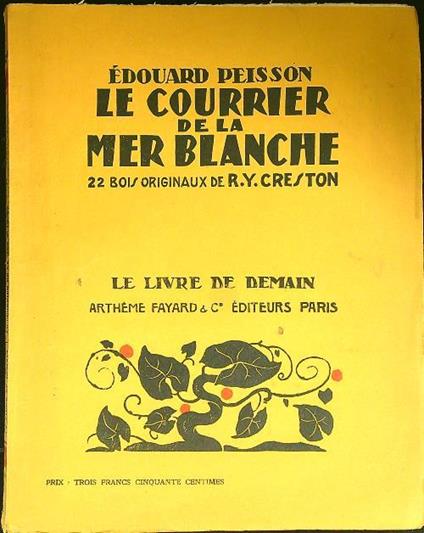 Le courrier de la mer blanche - Édouard Peisson - copertina
