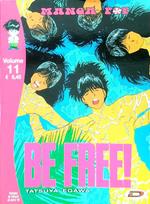 Be Free! Volume 11