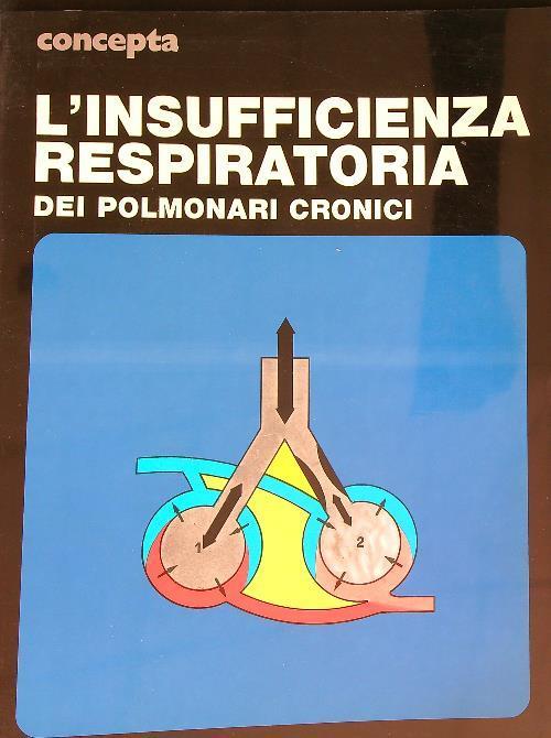 L' insufficienza respiratoria dei polmonari cronici - copertina