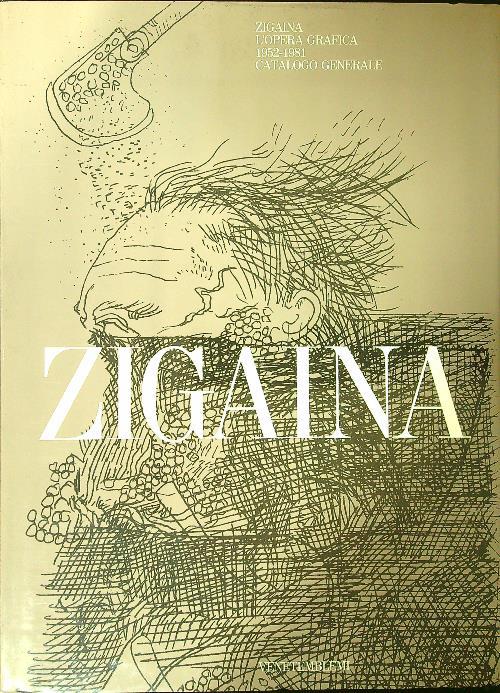 Zigaina l'opera grafica 1952-1981