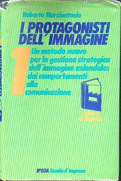 I protagonisti dell'immagine - Roberto Marziantonio - copertina