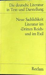 Neue Sachlichkeit literatur im Dritten Reich und im exil