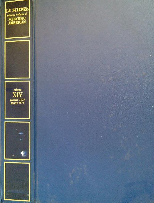 Le Scienze. Edizione italiana di Scientific American XIV Gennaio/Giugno 1975