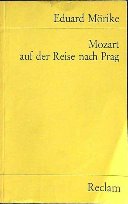 Mozart auf der reise nach prag - Eduard Mörike - copertina