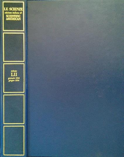Le Scienze. Edizione italiana di Scientific American LII Gennaio/Giugno 1994 - copertina