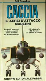 Caccia e aerei d'attacco moderni
