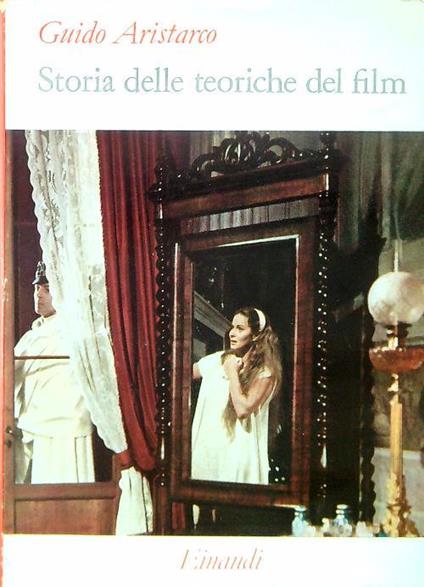 Storia delle teoriche del film - Guido Aristarco - copertina